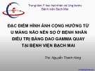 Đề tài: Đặc điểm hình ảnh cộng hưởng từ u màng não nền sọ ở bệnh nhân điều trị bằng dao gamma quay tại bệnh viện Bạch Mai