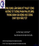 Bài giảng Ứng dụng lâm sàng kỹ thuật cộng hưởng từ tương phản pha (PC-MRI) trong đánh giá động học dòng chảy dịch não tủy