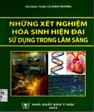  những xét nghiệm hóa sinh hiện đại sử dụng trong lâm sàng: phần 1 - nxb y học