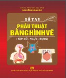  sổ tay phẫu thuật bằng hình vẽ (tập cổ - ngực - bụng): phần 1