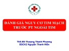 Đánh giá nguy cơ tim mạch trước phẫu thuật ngoài tim