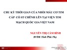 Đề tài nghiên cứu: Chu kỳ thời gian của nhồi máu cơ tim cấp có ST chênh lên tại Viện Tim Mạch quốc gia Việt Nam