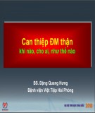 Can thiệp động mạch thận khi nào, cho ai, như thế nào? - BS. Đặng Quang Hưng