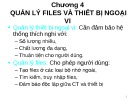 Bài giảng Nguyên lý Hệ điều hành - Chương 4: Quản lý files và thiết bị ngoại vi