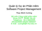 Bài giảng Quản lý dự án phần mềm (Software Project Management): Giới thiệu - Thạc Bình Cường