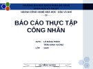 Báo cáo thực tập công nhân ngành Hóa dầu