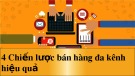 4 Chiến lược bán hàng đa kênh hiệu quả