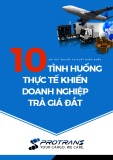  10 tình huống thực tế khiến doanh nghiệp trả giá đắt