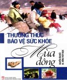  thường thức bảo vệ sức khỏe mùa đông: phần 1 - nxb quân đội nhân dân