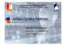 Bài giảng Công cụ Multimedia: Chương 1 - Trần Nguyên Ngọc