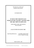 Luận án Tiến sĩ Giáo dục học: Sử dụng trò chơi dân gian nhằm giáo dục đạo đức cho học sinh tiểu học miền núi Đông Bắc