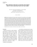 Water application uniformity of a subsurface drip irrigation system at various operating pressures and tape lengths