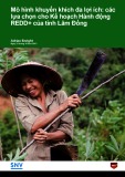 Các lựa chọn cho kế hoạch hành động REDD của tỉnh Lâm Đồng trên mô hình khuyến khích đa lợi ích