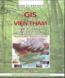 Quản lý tài nguyên rừng với GIS và viễn thám môi trường ứng dụng ENVI, mapinfo và acrGIS