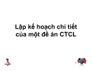 Bài giảng Lập kế hoạch chi tiết của một đề án cải thiện chất lượng