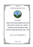 Khóa luận tốt nghiệp Dược sĩ: Phân tích hoạt động báo cáo phản ứng có hại của thuốc tại Bệnh viện Đa khoa tỉnh Quảng Ninh giai đoạn 2010-2013