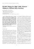 Parallel mining for high utility itemsets mining by efficient data structure