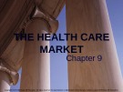Lecture note Public finance (10th Edition) - Chapter 9: The health care market