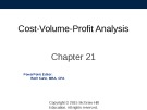 Lecture Fundamental accounting principles - Chapter 21: Cost-volume-profit analysis