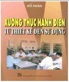 Từ thiết kế đến sử dụng trong xưởng thực hành điện: Phần 2