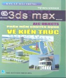 Phần mềm chuyên dụng vẽ kiến trúc - 3DS Max: Phần 1