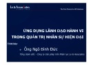 Ứng dụng lãnh đạo hành vi trong quản trị nhân sự hiện đại