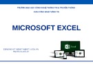 Bài giảng Microsoft excel - Khoa Công nghệ thông tin