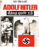 Đảng Quốc Xã và vai trò của Adolf Hitler: Phần 1