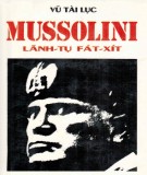 Vị lãnh tụ Fát-Xít - Mussolini: Phần 2