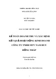 Báo cáo thực tập tốt nghiệp: Kế toán doanh thu và xác định kết quả hoạt động kinh doanh công ty TNHH MTV Nam Huy Đồng Tháp