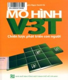 Chiến lược phát triển con người với mô hình V-3T: Phần 2