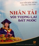 Tương lai đất nước và vai trò của nhân tài: Phần 1