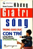 Giáo dục con trẻ và những giá trị sống