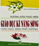 Học sinh phổ thông và hướng dẫn thực hiện giáo dục kỹ năng sống: Phần 1