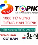 Tiếng Hàn topik - 1000 từ vựng cơ bản: Phần 2