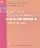 Nước Cộng hòa Nhân dân Trung Hoa thời kỳ 1978-2003 và quá trình cải cách giáo dục: Phần 1