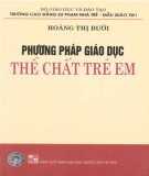 Thể chất trẻ em - Phương pháp giáo dục hiệu quả: Phần 1