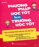 Trường học tốt cũng không bẳng phương pháp học tốt: Phần 2