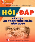 Luật an toàn thực phẩm năm 2010 - Sổ tay hỏi đáp về pháp luật: Phần 1