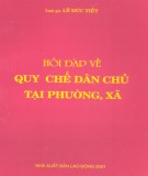 Quy chế dân chủ tại phường xã - Hỏi đáp về pháp luật: Phần 1