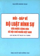 Bộ luật hình sự của nước Cộng hòa xã hội Chủ nghĩa Việt Nam - Sổ tay hỏi và đáp: Phần 2