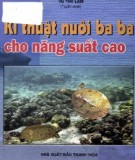 Sổ tay kỹ thuật nuôi ba ba cho năng suất cao: Phần 1