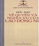 Quyền và nghĩa vụ của lao động nữ - Sổ tay hỏi và đáp: Phần 2