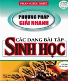 Sinh học và phương pháp giải nhanh các dạng bài tập (Tái bản lần thứ nhất, có sửa chữa bổ sung): Phần 1