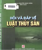 Luật Thủy sản - Hỏi đáp về pháp luật: Phần 1