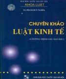 Luật kinh tế - Tài liệu chuyên khảo: Phần 1