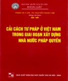 Giai đoạn xây dựng nhà nước pháp quyền và cải cách tư pháp ở Việt Nam: Phần 2