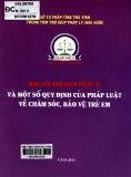 Một số quy định của pháp luật về chăm sóc, bảo vệ trẻ em - Bạn với trợ giúp pháp lý