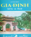 Văn hóa Gia Định xưa và nay: Phần 1