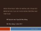 Phân tích thực tiễn về những yếu tố quyết định nợ xấu tại các ngân hàng thương mại Việt Nam